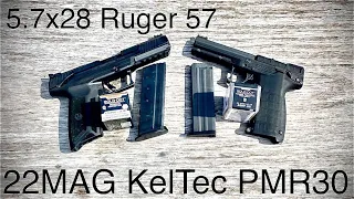 5 7x28 in a Ruger 57 vs 22wmr : 22mag in a KeltTec PMR30