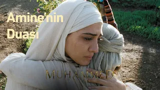 Amine'nin duası...  | Hz. Muhammed: Allah'ın Elçisi