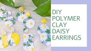 DIY Polymer Clay Daisy Earrings Tutorial | How To Make Polymer Clay Earrings | Polymer Clay Slab