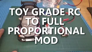 Toy Grade RC to Full Proportional MOD