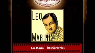 Leo Marini – Dos Gardenias