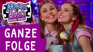 Maggie & Bianca Fashion Friends I Staffel 3 Folge 6 - Ansichtssache [GANZE FOLGE]