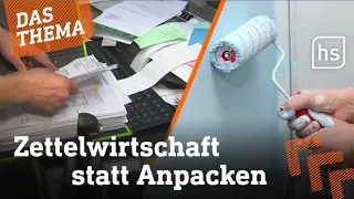 Bürokratiewahnsinn im Handwerk I hessenschau DAS THEMA