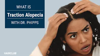 What is Traction Alopecia | Hair Loss Expert Dr. Anglea Phipps