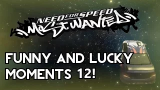 Funny And Lucky Moments - NFS Most Wanted - Ep. 12