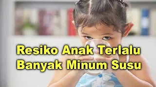 Resiko Anak Minum Susu Terlalu Banyak