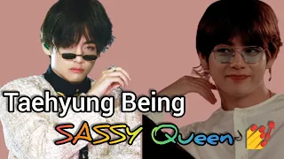 KIM TAEHYUNG  Being Sassy 💅