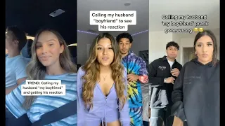 Calling My HUSBAND My Boyfriend to see his reaction ♡ ♥💕❤😘 | TikTok Compilation