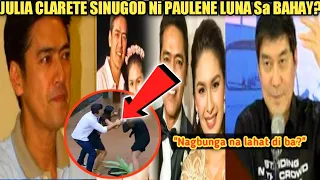 NATIMBOG NA | PAULEEN LUNA SINUGOD SI JULIA CLARETE SA BAHAY | RAFFY TULFO IN ACTION!