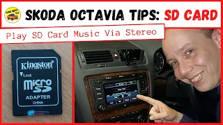 Skoda Octavia Mk2 Tips & Tricks: SD Card Slot (Play SD Card Music Via Stereo)