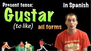 01062 Spanish Lesson - Present Tense - Gustar (all forms) + activities