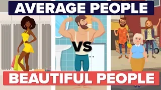 Average People vs Beautiful People