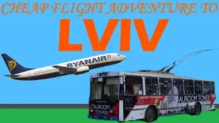 Cheap flight adventure to Lviv (Ukraine)