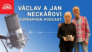Supraphon podcast - Václav & Jan Neckářovi