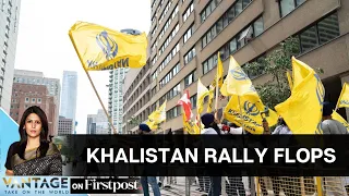 Mega Flop: Khalistan Rally in Canada Turns Out to be a Dud | Vantage with Palki Sharma