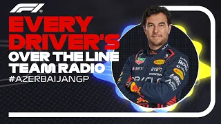 Every Driver's Radio At The End Of Their Race | 2023 Azerbaijan Grand Prix