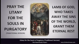 Pray the Litany for the Souls in Purgatory (Traditional Version)