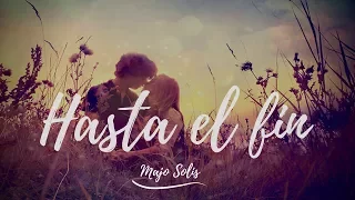 Canción para boda - Hasta el Fin ❤ | Majo Solís