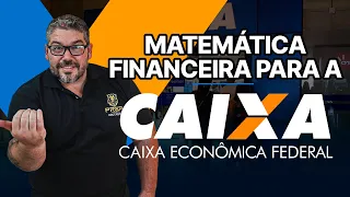 Como Estudar Matemática Financeira Para o Concurso da Caixa Econômica