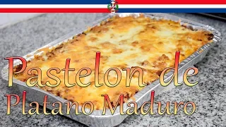 Pastelon de Platano Maduro - Cocinando con Yolanda