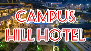 Campus Hill Hotel ⭐️⭐️⭐️⭐️⭐️