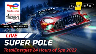 LIVE | Super Pole | TotalEnergies 24 Hours of Spa (Deutsche)