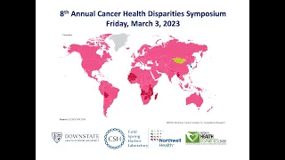 8th Annual Cancer Health Disparities Symposium | Session 3 - Breast Cancer in the US