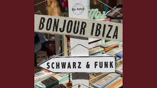 Bonjour ibiza (Radio Edit)