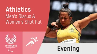 Athletics Discus & Shot Put | Day 9 Evening | Tokyo 2020 Paralympic Games