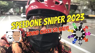 Ayos na ang ating Speedone SNIPER! Ready na mag tunog Mayaman sa Kalye | SPEEDONE SNIPER 2023