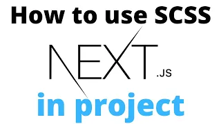 How to use SCSS in nextjs project | Next JS SCSS support | next js configuration for SCSS