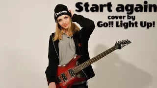 ONE OK ROCK - Start Again - cover by GO!! Light Up!