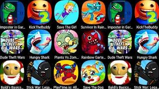 Santa Baldi's,Imposter In Garten,Kick The Buddy 2,Save The Girl,Dude Theft Wars,StickWar,Playtime.io