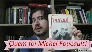 Aula 1 - Quem foi Michel Foucault e por que ele é tão importante?