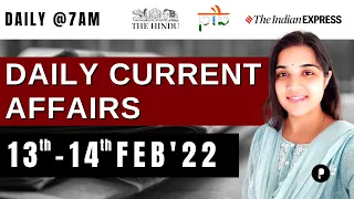 13th - 14th February Current Affairs 2022 | Daily Current Affairs | Daily @7AM  #parcham