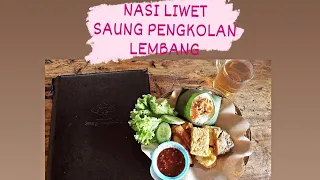 Review Nasi Liwet di Saung Pengkolan,Lembang