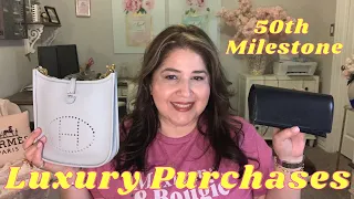 50th Milestone 🎂Luxury Purchases 🎁- Hermes, LV, Gucci, Chanel, Tiffany, Fendi & more 👛🕶️👟| camochica