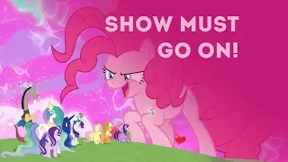 [PMV] Dedicated to Finale of MLP:FiM (Show Must Go On)