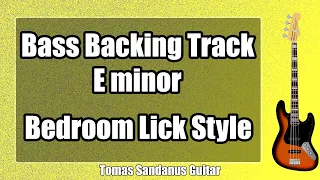 Bass Backing Track E minor - Em - John Frusciante Style - Bedroom Lick - RHCP Funk - NO BASS | ST 03