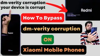 How To Bypass DM-Verity Corruption On Xiaomi Mobile Phones اردو हिन्दी