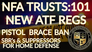 NFA TRUST, NEW ATF REGULATIONS