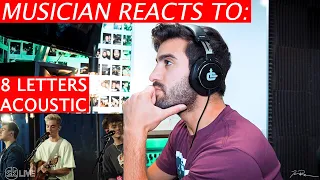 Why Don't We - 8 Letters (Acoustic) - Musician Reacts