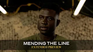 MENDING THE LINE - Extended Preview