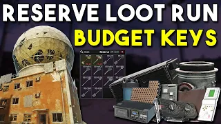 Reserve Loot Run - Budget Key Money Farm - Escape from Tarkov 12.9 Guide