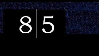 Dividir 5 entre 8 division inexacta con resultado decimal de 2 numeros con procedimiento