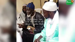 TEMOIGNAGE SUR SEYDINA AL HASSAN SALAM FAI PAR S BAMBA THIAM