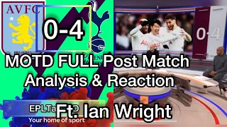 Aston Villa vs Tottenham 0-4 | MOTD Full Post Match Analysis & Reaction | Ft. Ian Wright