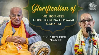 Glorification of H.H.Gopal Krishna Goswami Maharaj by H.G.Srutakirti Prabhu