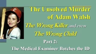 The Unsolved Murder of Adam Walsh   Part 2