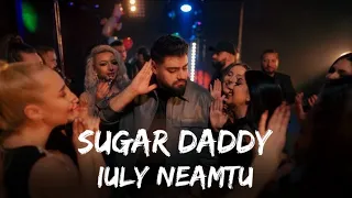 Iuly Neamtu - Sugar Daddy | Versuri